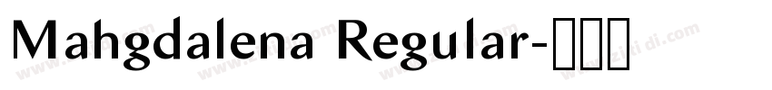 Mahgdalena Regular字体转换